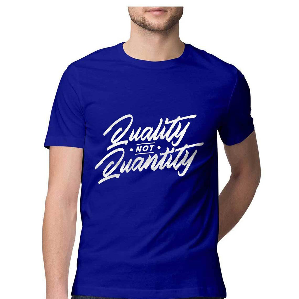 Quality not Qunatity